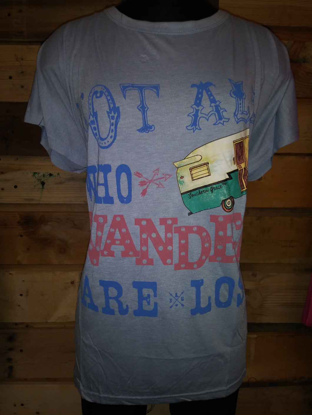 Not All Who Wander Are Lost Camper Tee